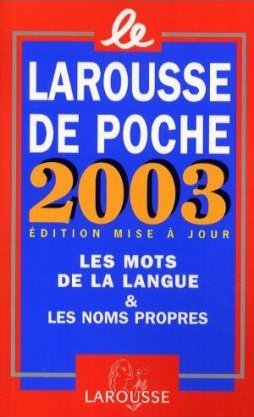 ISBN 9782035320773: Le Larousse De Poche 2003 Edition Mise a Jour