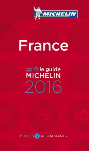 ISBN 9782067206335: MICHELIN France 2016 - Hotels & Restaurants