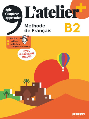 ISBN 9782278108312: L'atelier+ B2: Kursbuch mit didierfle.app und E-Book | Taschenbuch | L'atelier - Méthode de Français | 168 S. | Französisch | 2023 | Editions Didier | EAN 9782278108312