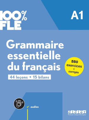 ISBN 9782278109234: 100% FLE - Grammaire essentielle du français - A1: Übungsgrammatik mit didierfle.app