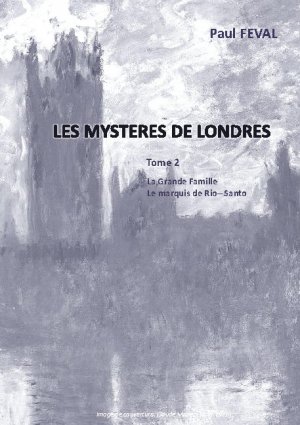 neues Buch – Paul Feval – Les Mystères de Londres