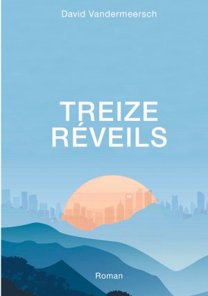 ISBN 9782322204182: Treize Réveils