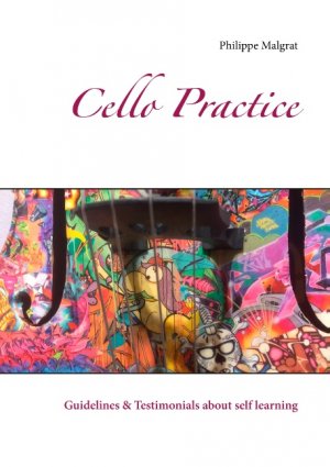 ISBN 9782322220465: Cello Practice / Guidelines & Testimonials about self learning / Philippe Malgrat / Taschenbuch / Paperback / 66 S. / Französisch / 2020 / Books on Demand GmbH / EAN 9782322220465