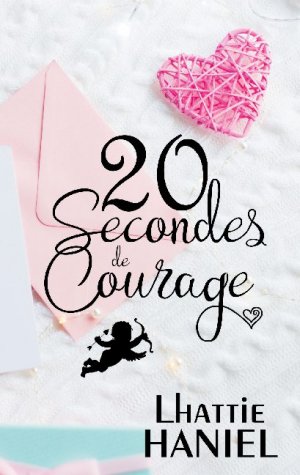 neues Buch – Lhattie Haniel – 20 Secondes de Courage