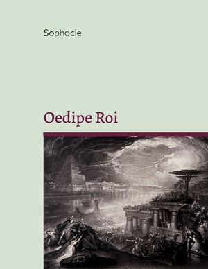 ISBN 9782322426270: Oedipe Roi / Célébrissime tragédie grecque / Sophocle / Taschenbuch / Paperback / Französisch / 2022 / Books on Demand GmbH / EAN 9782322426270