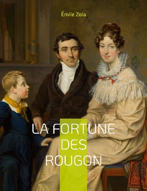 ISBN 9782322436880: La Fortune des Rougon