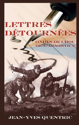 ISBN 9782322457632: Lettres détournées / Ondes de choc de l'armistice / Jean-Yves Quentric / Taschenbuch / Paperback / Französisch / 2017 / Books on Demand GmbH / EAN 9782322457632