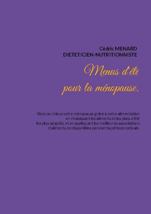 ISBN 9782322486458: Menus d été pour la ménopause.