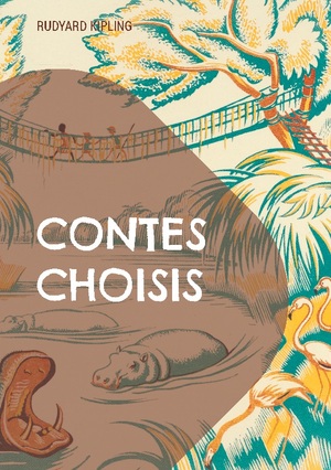 ISBN 9782322541850: Contes Choisis - Un voyage à travers l'Empire britannique dans des récits captivants mêlant aventure, exotisme et sagesse intemporelle