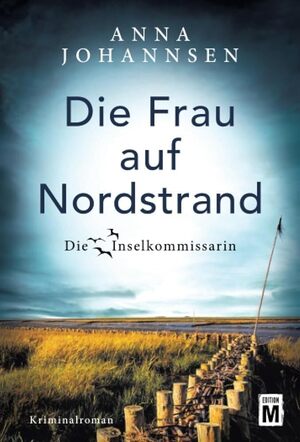 gebrauchtes Buch – Anna Johannsen – Die Frau auf Nordstrand - der 5. Fall von Lena Lornezen