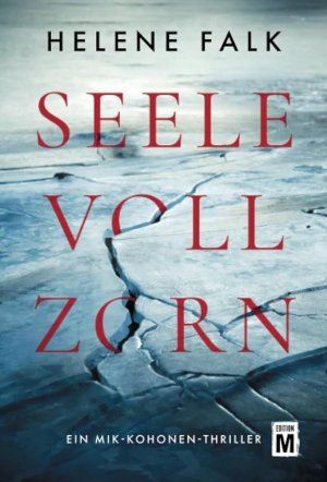 neues Buch – Helene Falk – Seele voll Zorn