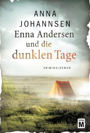 neues Buch – Anna Johannsen – Enna Andersen und die dunklen Tage