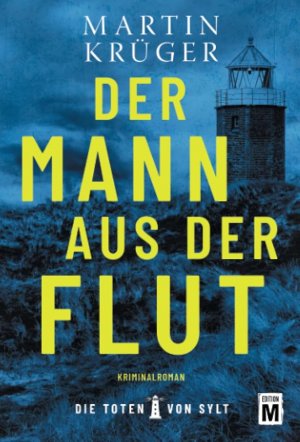 neues Buch – Martin Krüger – Der Mann aus der Flut | Martin Krüger | Taschenbuch | Deutsch | 2025 | Edition M | EAN 9782496716955