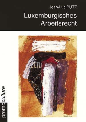 ISBN 9782879740737: Luxemburgisches Arbeitsrecht - Einführung und Kommentar