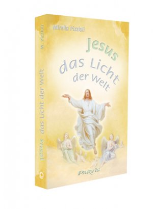 ISBN 9782880228026: Jesus, das Licht der Welt