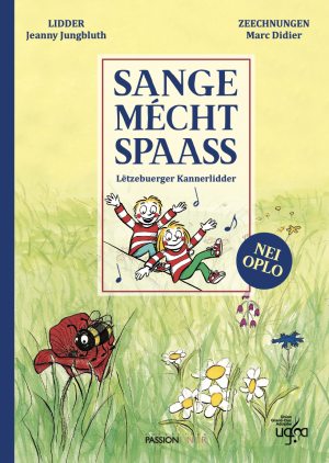 neues Buch – Jeanny Jungbluth – Sange mécht Spaass / Lëtzebuerger Kannerlidder