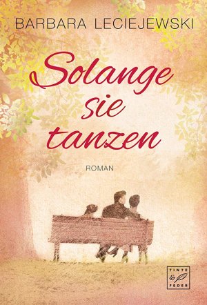 ISBN 9782919809066: Solange sie tanzen