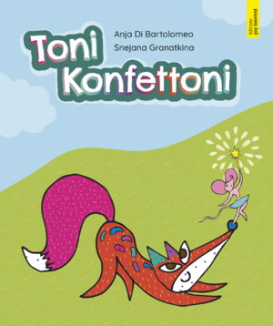 neues Buch – Toni Konfettoni