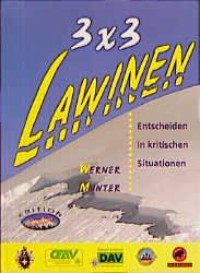 ISBN 9783000020605: 3 x 3 Lawinen. Entscheiden in kritischen Situationen