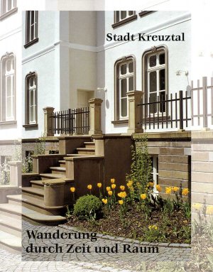 ISBN 9783000087646: Wanderung durch Raum und Zeit - Eine Bilderreise aus der (immer noch) "jungen Stadt am Kindelsberg" in die Amts- und Gemeindezeit der 50er und 60er Jahre des vorigen Jahrhunderts