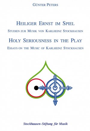 ISBN 9783000091827: Heiliger Ernst im Spiel /Holy Seriousness in the Play - Texte zur Musik von Karlheinz Stockhausen /Essays on the Music of Karlheinz Stockhausen