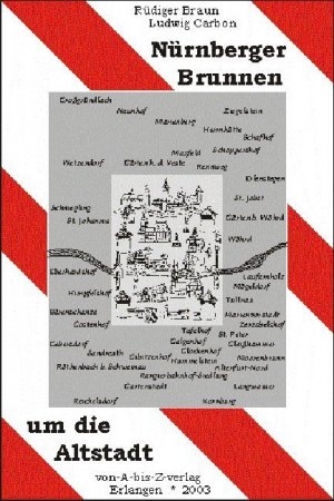 ISBN 9783000107061: Nürnberger Brunnen um die Altstadt