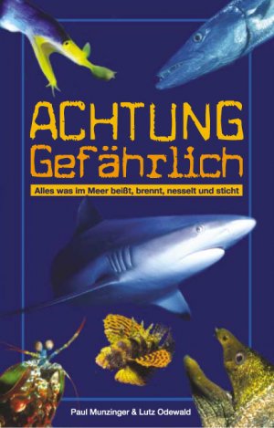 ISBN 9783000123276: Achtung Gefährlich