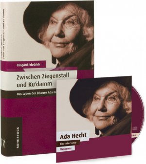 ISBN 9783000182648: Zwischen Ziegenstall und Kudamm – Das Leben der Diseuse Ada Hecht