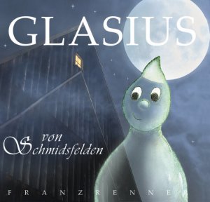 ISBN 9783000184314: Glasius von Schmidsfelden