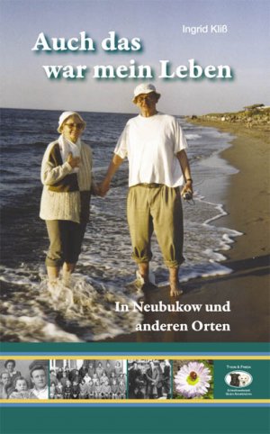 ISBN 9783000208508: Auch das war mein Leben – In Neubukow und anderen Orten