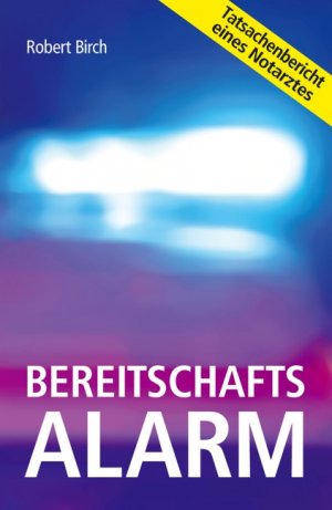 ISBN 9783000223013: Bereitschaftsalarm