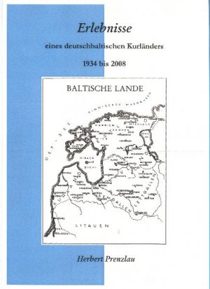 ISBN 9783000246937: Erlebnisse eines deutschbaltischen Kurländers 1934 bis 2008 - Band 1