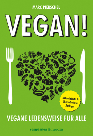 ISBN 9783000284045: Vegan! - Vegane Lebensweise für alle