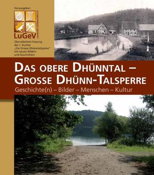 ISBN 9783000320323: Das Obere Dhünntal - Große Dhünn-Talsperre - Geschichte(n) - Bilder - Menschen - Kultur