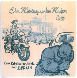 ISBN 9783000353642: Ein Häring unter Haien - Eine Kriminalgeschichte aus Berlin