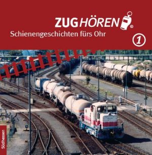 ISBN 9783000372612: ZUGhören 1 Südhessen - Schienengeschichten fürs Ohr