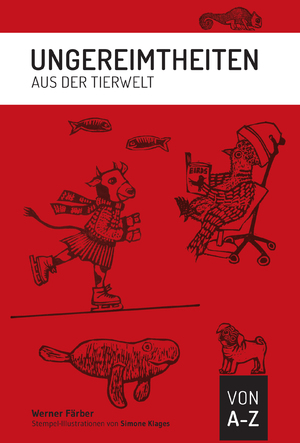 ISBN 9783000381027: Ungereimtheiten aus der Tierwelt von A-Z, mit Audio-CD