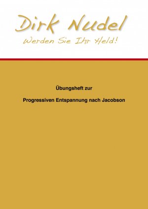 ISBN 9783000399749: Übungsheft zur Progressiven Entspannung nach Jacobson