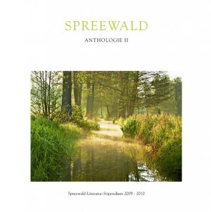 neues Buch – Boehning, Larissa; Seethaler – Spreewald Anthologie II - Spreewald-Literatur-Stipendium 2009-2010