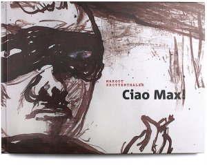 ISBN 9783000432217: Ciao Max!