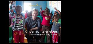 ISBN 9783000475207: Kinderrechte erleben: Unterwegs mit JÃ¶rg Pilawa World Future Council; Pilawa, JÃ¶rg; Woschek, Janosch; Kehlkashan, Basu and Pilawa, Emmy