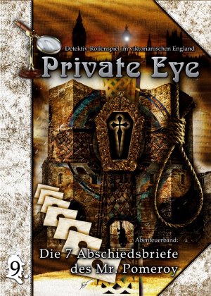 ISBN 9783000496943: Private Eye - Die 7 Abschiedsbriefe des Mr. Pomeroy – Detektiv-Rollenspiel im viktorianischen England