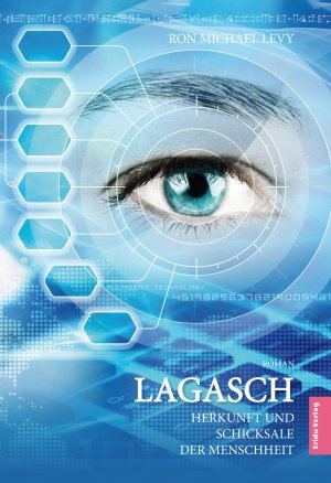 ISBN 9783000513398: LAGASCH - Herkunft und Schicksale der Menschheit