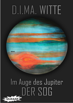 ISBN 9783000531446: Im Auge des Jupiter – DER SOG