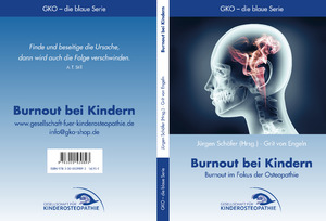 ISBN 9783000539893: Burnout bei Kindern – Burnout im Fokus der Osteopathie