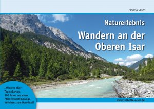 ISBN 9783000590146: Naturerlebnis Wandern an der Oberen Isar