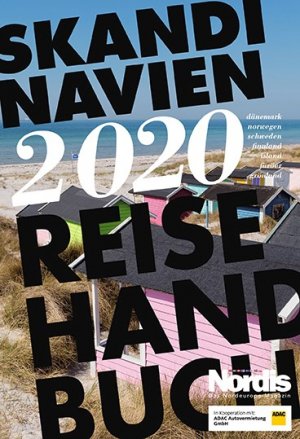 ISBN 9783000643811: Reisehandbuch Skandinavien 2020 - Ganz Skandinavien in einem kompakten Band