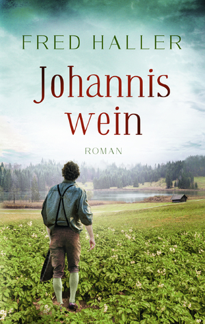 neues Buch – Fred Haller – Johanniswein