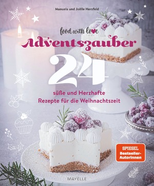 ISBN 9783000768439: Adventszauber - 24 süße und herzhafte Thermomix® Rezepte für die Weihnachtszeit