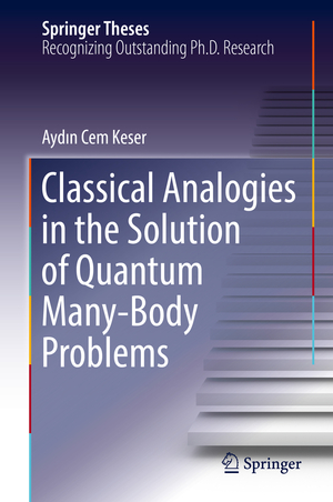 gebrauchtes Buch – Keser, Aydın Cem – Classical Analogies in the Solution of Quantum Many-Body Problems